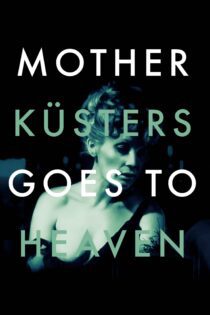 دانلود فیلم Mother Kusters Goes to Heaven 1975 بدون سانسور با پخش آنلاین دانلود فیلم Mother Kusters Goes to Heaven 1975 بدون سانسور با پخش آنلاین