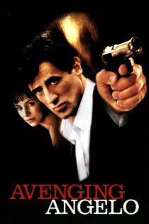 دانلود فیلم Avenging Angelo 2002 بدون سانسور با پخش آنلاین دانلود فیلم Avenging Angelo 2002 بدون سانسور با پخش آنلاین
