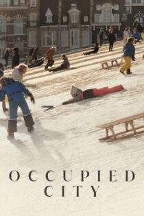 دانلود فیلم Occupied City 2023 بدون سانسور با پخش آنلاین دانلود فیلم Occupied City 2023 بدون سانسور با پخش آنلاین