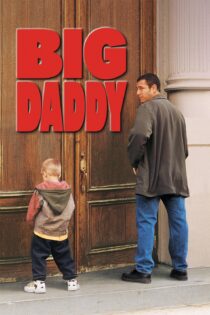دانلود فیلم Big Daddy 1999 بدون سانسور با پخش آنلاین دانلود فیلم Big Daddy 1999 بدون سانسور با پخش آنلاین