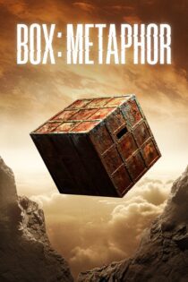 دانلود فیلم Box: Metaphor 2023 بدون سانسور با پخش آنلاین دانلود فیلم Box: Metaphor 2023 بدون سانسور با پخش آنلاین