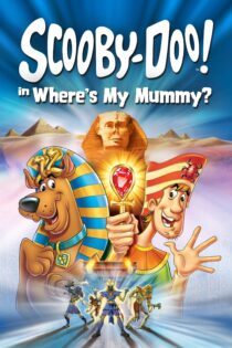 دانلود فیلم Scooby-Doo in Where’s My Mummy? 2005 بدون سانسور با پخش آنلاین دانلود فیلم Scooby-Doo in Where’s My Mummy? 2005 بدون سانسور با پخش آنلاین