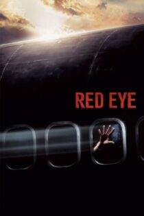 دانلود فیلم Red Eye 2005 بدون سانسور با پخش آنلاین دانلود فیلم Red Eye 2005 بدون سانسور با پخش آنلاین
