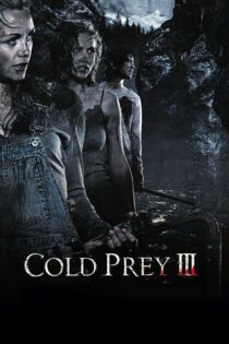 دانلود فیلم Cold Prey III 2010 بدون سانسور با پخش آنلاین دانلود فیلم Cold Prey III 2010 بدون سانسور با پخش آنلاین