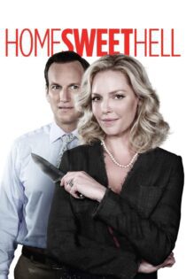 دانلود فیلم Home Sweet Hell 2015 بدون سانسور با پخش آنلاین