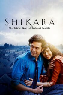 دانلود فیلم Shikara 2020 بدون سانسور با پخش آنلاین دانلود فیلم Shikara 2020 بدون سانسور با پخش آنلاین