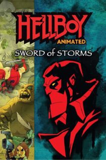 دانلود فیلم Hellboy Animated: Sword of Storms 2006 بدون سانسور با پخش آنلاین دانلود فیلم Hellboy Animated: Sword of Storms 2006 بدون سانسور با پخش آنلاین