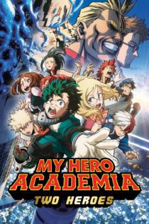 دانلود فیلم My Hero Academia: Two Heroes 2018 بدون سانسور با پخش آنلاین
