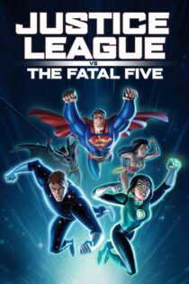 دانلود فیلم Justice League vs the Fatal Five 2019 بدون سانسور با پخش آنلاین دانلود فیلم Justice League vs the Fatal Five 2019 بدون سانسور با پخش آنلاین