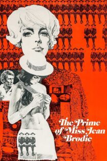 دانلود فیلم The Prime of Miss Jean Brodie 1969 بدون سانسور با پخش آنلاین دانلود فیلم The Prime of Miss Jean Brodie 1969 بدون سانسور با پخش آنلاین