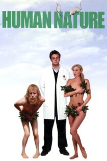 دانلود فیلم Human Nature 2001 بدون سانسور با پخش آنلاین دانلود فیلم Human Nature 2001 بدون سانسور با پخش آنلاین