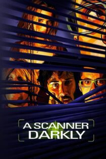 دانلود فیلم A Scanner Darkly 2006 بدون سانسور با پخش آنلاین دانلود فیلم A Scanner Darkly 2006 بدون سانسور با پخش آنلاین