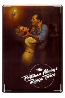 دانلود فیلم The Postman Always Rings Twice 1981 بدون سانسور با پخش آنلاین دانلود فیلم The Postman Always Rings Twice 1981 بدون سانسور با پخش آنلاین
