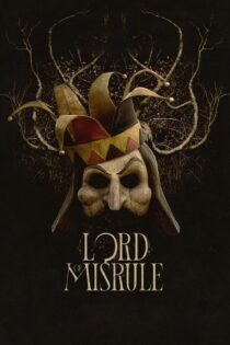 دانلود فیلم Lord of Misrule 2023 بدون سانسور با پخش آنلاین