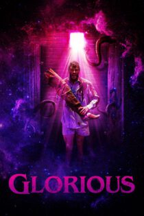 دانلود فیلم Glorious 2022 بدون سانسور با پخش آنلاین