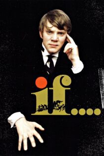 دانلود فیلم If…. 1968 بدون سانسور با پخش آنلاین دانلود فیلم If…. 1968 بدون سانسور با پخش آنلاین