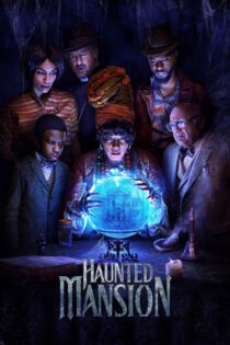 دانلود فیلم Haunted Mansion 2023 بدون سانسور با پخش آنلاین