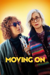 دانلود فیلم Moving On 2022 بدون سانسور با پخش آنلاین