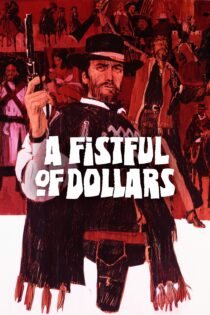 دانلود فیلم A Fistful of Dollars 1964 بدون سانسور با پخش آنلاین دانلود فیلم A Fistful of Dollars 1964 بدون سانسور با پخش آنلاین