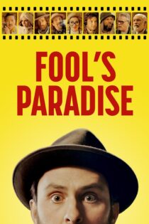 دانلود فیلم Fool’s Paradise 2023 بدون سانسور با پخش آنلاین دانلود فیلم Fool’s Paradise 2023 بدون سانسور با پخش آنلاین