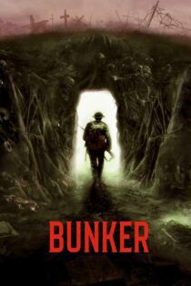 دانلود فیلم Bunker 2022 بدون سانسور با پخش آنلاین دانلود فیلم Bunker 2022 بدون سانسور با پخش آنلاین