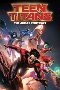 دانلود فیلم Teen Titans: The Judas Contract 2017 بدون سانسور با پخش آنلاین
