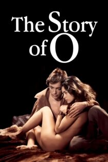 دانلود فیلم The Story of O 1975 بدون سانسور با پخش آنلاین دانلود فیلم The Story of O 1975 بدون سانسور با پخش آنلاین