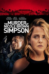 دانلود فیلم The Murder of Nicole Brown Simpson 2019 بدون سانسور با پخش آنلاین دانلود فیلم The Murder of Nicole Brown Simpson 2019 بدون سانسور با پخش آنلاین