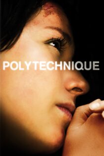 دانلود فیلم Polytechnique 2009 بدون سانسور با پخش آنلاین