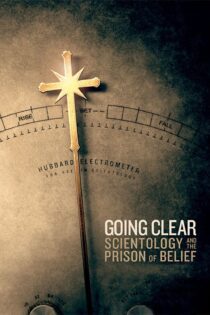 دانلود فیلم Going Clear: Scientology & the Prison of Belief 2015 بدون سانسور با پخش آنلاین