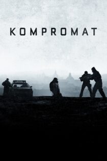 دانلود فیلم Kompromat 2022 بدون سانسور با پخش آنلاین دانلود فیلم Kompromat 2022 بدون سانسور با پخش آنلاین