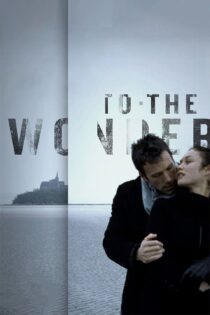 دانلود فیلم To the Wonder 2012 بدون سانسور با پخش آنلاین