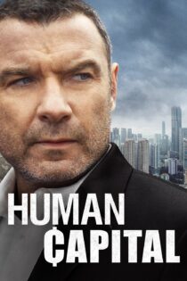 دانلود فیلم Human Capital 2019 بدون سانسور با پخش آنلاین