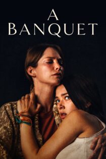 دانلود فیلم A Banquet 2021 بدون سانسور با پخش آنلاین