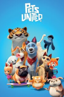 دانلود فیلم Pets United 2019 بدون سانسور با پخش آنلاین دانلود فیلم Pets United 2019 بدون سانسور با پخش آنلاین