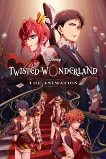 دانلود انیمه سریالی Disney Twisted-Wonderland the Animation بدون سانسور دانلود انیمه سریالی Disney Twisted-Wonderland the Animation بدون سانسور