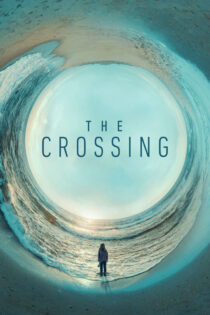 دانلود سریال The Crossing بدون سانسور