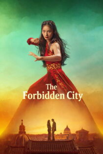 دانلود فیلم The Forbidden City 2025 بدون سانسور