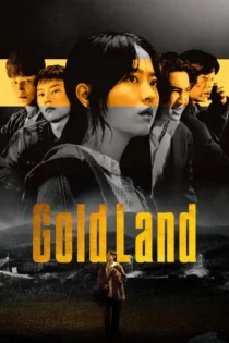 دانلود سریال کره ای Gold Land بدون سانسور