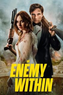 دانلود فیلم An Enemy Within 2025 بدون سانسور