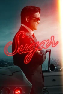 دانلود سریال Sugar بدون سانسور دانلود سریال Sugar بدون سانسور