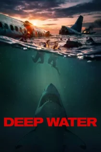 دانلود فیلم Deep Water 2026 بدون سانسور