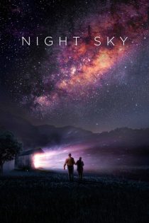 دانلود سریال Night Sky بدون سانسور دانلود سریال Night Sky بدون سانسور