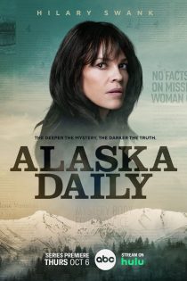 دانلود سریال Alaska Daily بدون سانسور دانلود سریال Alaska Daily بدون سانسور