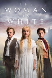 دانلود سریال The Woman in White بدون سانسور دانلود سریال The Woman in White بدون سانسور