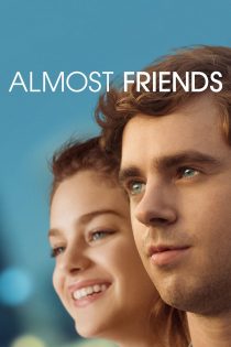 دانلود فیلم Almost Friends 2017 بدون سانسور