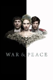 دانلود سریال War and Peace بدون سانسور