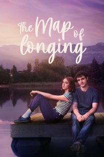 دانلود سریال The Map of Longing بدون سانسور