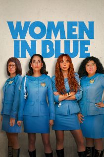 دانلود سریال Women in Blue بدون سانسور