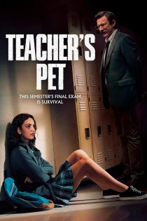 دانلود فیلم Teacher’s Pet 2025 بدون سانسور